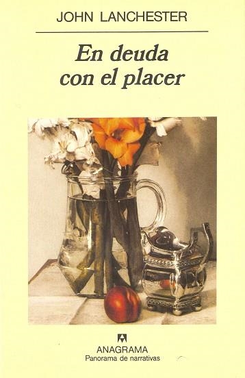 EN DEUDA CON EL PLACER | 9788433908384 | LANCHESTER, JOHN | Llibreria La Gralla | Librería online de Granollers