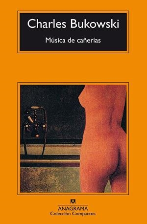 MUSICA DE CAÑERIAS (COMP 141) | 9788433914729 | BUKOWSKI, CHARLES | Llibreria La Gralla | Librería online de Granollers