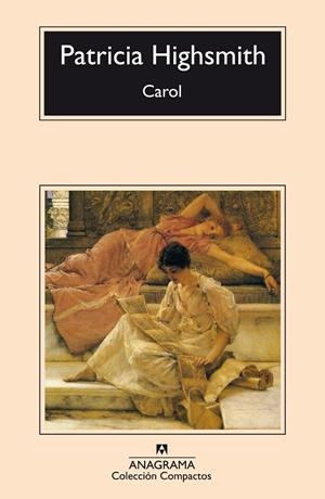 CAROL (COMPACTOS ANAGRAMA 144) | 9788433914750 | HIGHSMITH, PATRICIA | Llibreria La Gralla | Librería online de Granollers