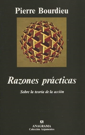 RAZONES PRACTICAS (ARGUMENTOS) | 9788433905437 | BOURDIEU, PIERRE | Llibreria La Gralla | Llibreria online de Granollers