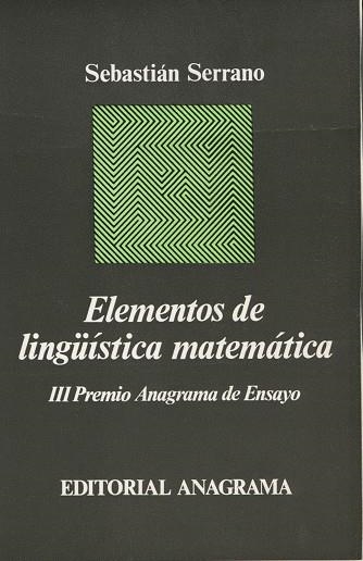 ELEMENTOS DE LINGUISTICA MATEMATICA | 9788433900364 | SERRANO, SEBASTIAN | Llibreria La Gralla | Llibreria online de Granollers