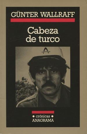 CABEZA DE TURCO | 9788433925015 | Wallraff, Günter | Llibreria La Gralla | Librería online de Granollers
