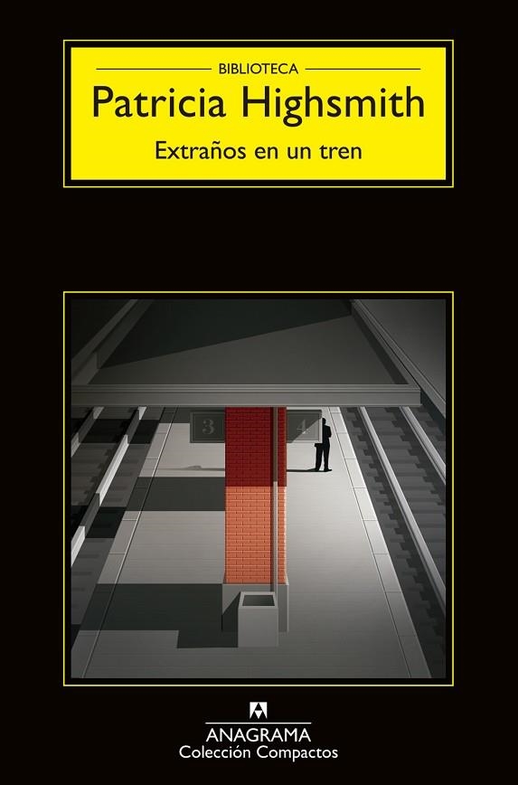 EXTRAÑOS EN UN TREN (COMPACTOS ANAGRAMA 11) | 9788433920157 | Highsmith, Patricia | Llibreria La Gralla | Llibreria online de Granollers