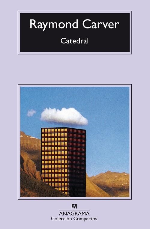 CATEDRAL (COMPACTOS ANAGRAMA 53) | 9788433920577 | Carver, Raymond | Llibreria La Gralla | Llibreria online de Granollers