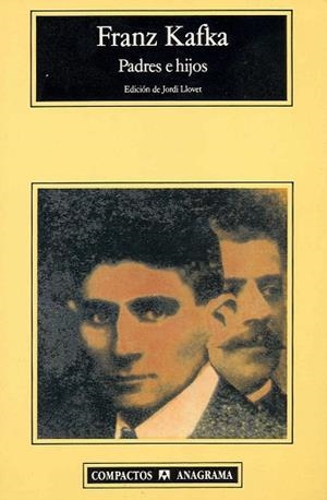 PADRES E HIJOS (CAMPACTOS ANAGRAMA 48) | 9788433920522 | Kafka, Franz | Llibreria La Gralla | Llibreria online de Granollers