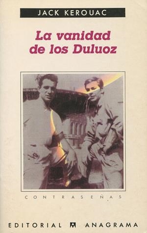 VANIDAD DE LOS DULUOZ, LA (CONTRASEÑAS 169) | 9788433923691 | KEROUAC, JACK | Llibreria La Gralla | Librería online de Granollers