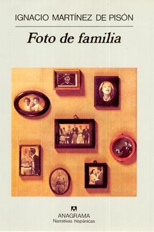FOTO DE FAMILIA | 9788433910714 | MARTINEZ DE PISON, IGNACIO | Llibreria La Gralla | Librería online de Granollers