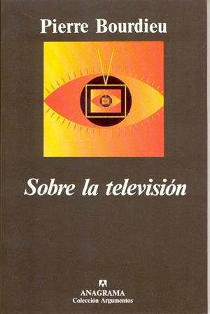 SOBRE LA TELEVISION | 9788433905475 | BOURDIEU, PIERRE | Llibreria La Gralla | Librería online de Granollers