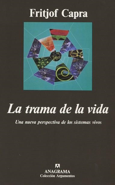 TRAMA DE LA VIDA, LA (ARGUMENTOS) | 9788433905543 | CAPRA, FRITJOF | Llibreria La Gralla | Librería online de Granollers