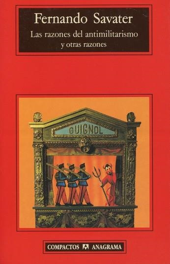 RAZONES DEL ANTIMILITARISMO Y OTRAS RAZONES, LAS | 9788433966018 | SAVATER, FERNANDO | Llibreria La Gralla | Librería online de Granollers