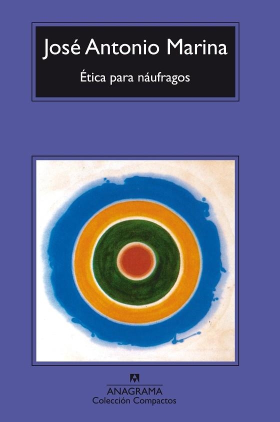 ETICA PARA NAUFRAGOS | 9788433966001 | MARINA, JOSE ANTONIO | Llibreria La Gralla | Librería online de Granollers