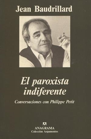 PAROXISTA INDIFERENTE, EL | 9788433905598 | BAUDRILLARD, JEAN | Llibreria La Gralla | Llibreria online de Granollers