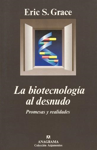 BIOTECNOLOGIA AL DESNUDO, LA | 9788433905550 | GRACE, ERIC S. | Llibreria La Gralla | Llibreria online de Granollers