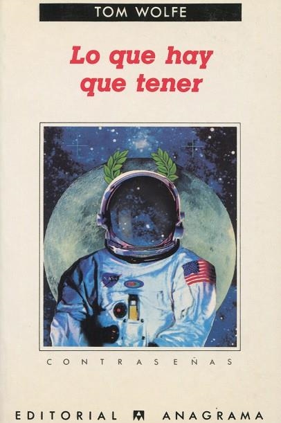 LO QUE HAY QUE TENER | 9788433912336 | WOLFE, TOM | Llibreria La Gralla | Librería online de Granollers