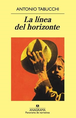 LINEA DEL HORIZONTE, LA (PANORAMA DE NARRATIVAS) | 9788433931191 | TABUCCHI, ANTONIO | Llibreria La Gralla | Llibreria online de Granollers