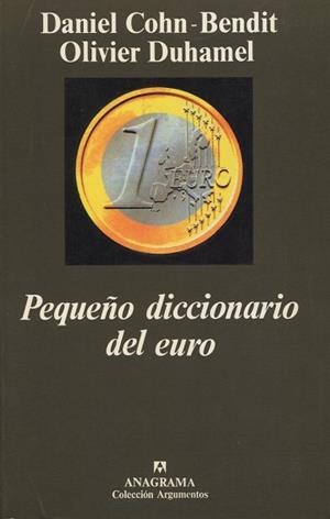 PEQUEÑO DICCIONARIO DEL EURO | 9788433905642 | CON-BENDIT, DANIEL / DUHAMEL, OLIVIER | Llibreria La Gralla | Llibreria online de Granollers