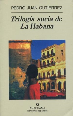 TRILOGIA SUCIA DE LA HABANA | 9788433910813 | GUTIERREZ PEDRO JUAN | Llibreria La Gralla | Llibreria online de Granollers
