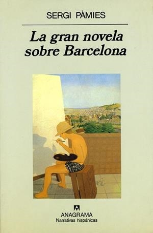 GRAN NOVELA SOBRE BARCELONA, LA | 9788433910837 | PÀMIES, SERGI | Llibreria La Gralla | Llibreria online de Granollers