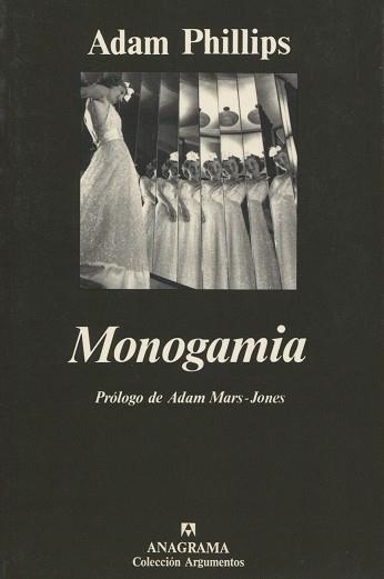 MONOGAMIA | 9788433905673 | PHILLIPS, ADAM | Llibreria La Gralla | Llibreria online de Granollers