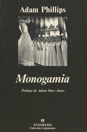 MONOGAMIA | 9788433905673 | PHILLIPS, ADAM | Llibreria La Gralla | Llibreria online de Granollers