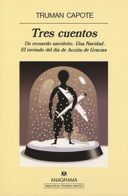 TRES CUENTOS. UN RECUERDO NAVIDEÑO. UNA NAVIDAD,... | 9788433908827 | CAPOTE, TRUMAN | Llibreria La Gralla | Librería online de Granollers