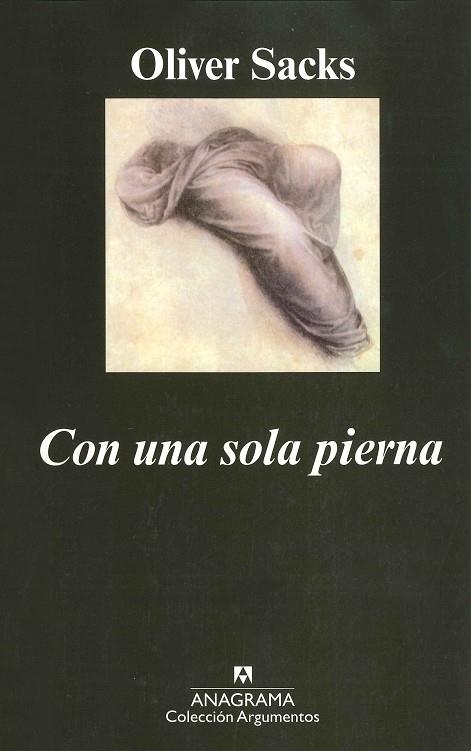 CON UNA SOLA PIERNA (ARGUMENTOS) | 9788433905680 | SACKS, OLIVER | Llibreria La Gralla | Librería online de Granollers