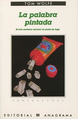 PALABRA PINTADA, LA (CONTRASEÑAS 120) | 9788433923202 | WOLFE, TOM | Llibreria La Gralla | Librería online de Granollers