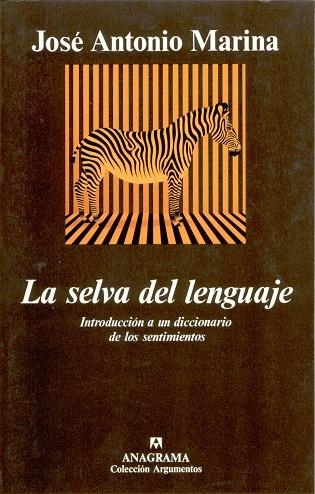 SELVA DEL LENGUAJE, LA (ARGUMENTOS) | 9788433905697 | MARINA, JOSE ANTONIO | Llibreria La Gralla | Llibreria online de Granollers