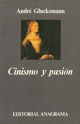 CINISMO Y PASIÓN | 9788433900661 | GLUCKSMANN, ANDRÉ | Llibreria La Gralla | Llibreria online de Granollers