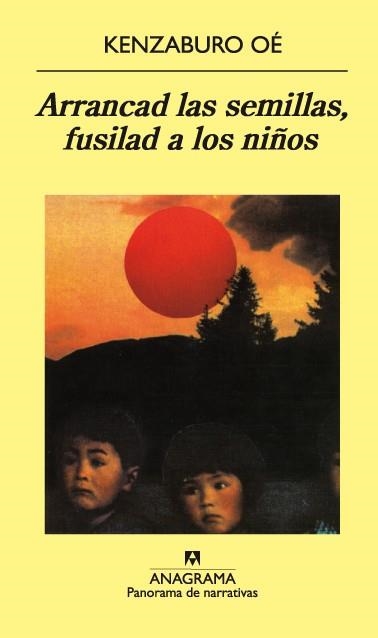 ARRANCAD LAS SEMILLAS, FUSILAD A LOS NIÑOS (PANORAMA DE NARR | 9788433908926 | OÉ, KENZABURO | Llibreria La Gralla | Llibreria online de Granollers