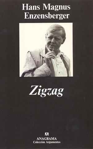 ZIGZAG (ARGUMENTOS, 224) | 9788433905741 | MAGNUS ENZENSBERGER, HANS | Llibreria La Gralla | Librería online de Granollers