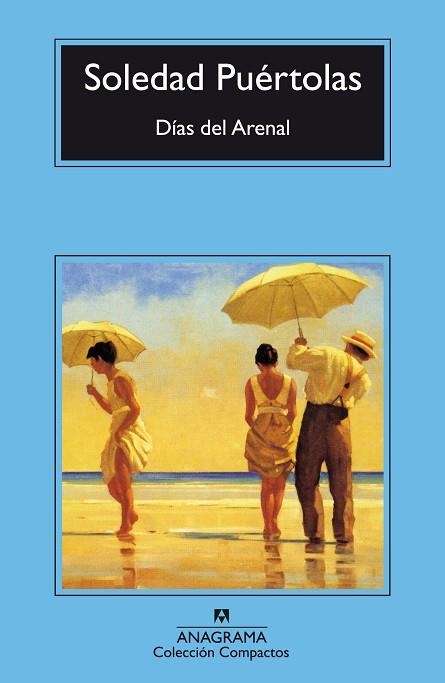 DIAS DEL ARENAL (COMPACTOS ANAGRAMA198) | 9788433966292 | PUERTOLAS, SOLEDAD | Llibreria La Gralla | Librería online de Granollers