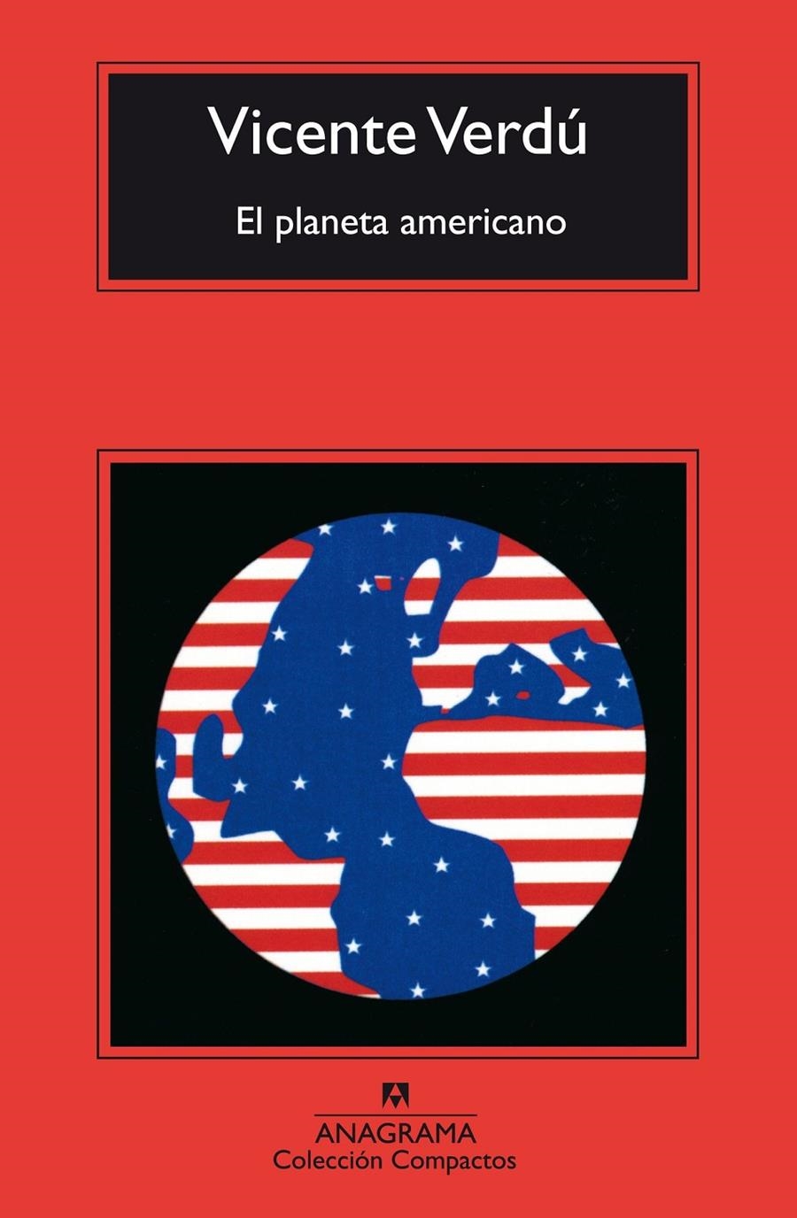 PLANETA AMERICANO, EL (COMPACTOS ANAGRAMA 206) | 9788433966377 | VERDU, VICENTE | Llibreria La Gralla | Librería online de Granollers