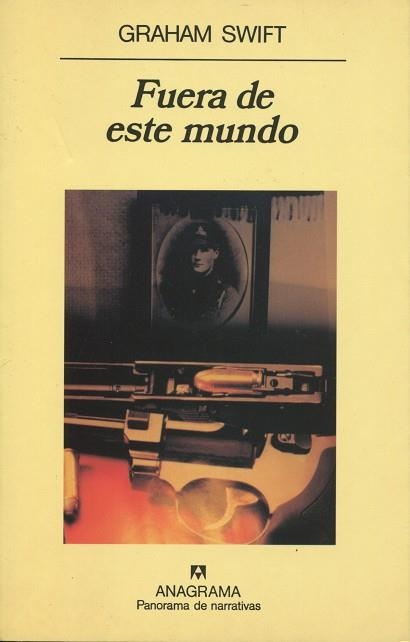 FUERA DE ESTE MUNDO (PANORAMA DE NARRATIVAS 432) | 9788433968920 | SWIFT, GRAHAM | Llibreria La Gralla | Librería online de Granollers
