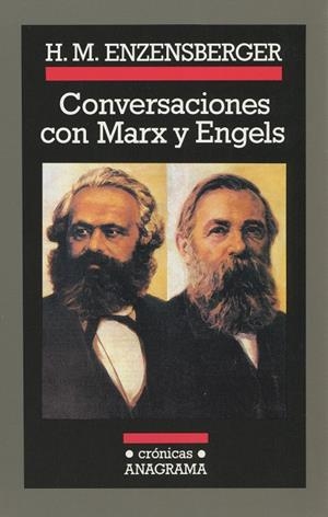 CONVERSACIONES CON MARX Y ENGELS (CRONICAS 41) | 9788433925411 | ENZENBERGER, H. M. | Llibreria La Gralla | Llibreria online de Granollers