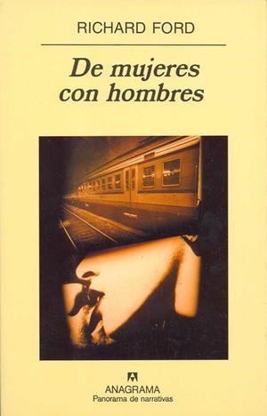 DE MUJERES CON HOMBRES (PANORAMA DE NARRATIVAS 437) | 9788433968975 | FORD, RICHARD | Llibreria La Gralla | Llibreria online de Granollers