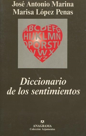 DICCIONARIO DE LOS SENTIMIENTOS (ARGUMENTOS 237) | 9788433905888 | MARINA, JOSE ANTONIO / LOPEZ PENAS, MARISA | Llibreria La Gralla | Librería online de Granollers