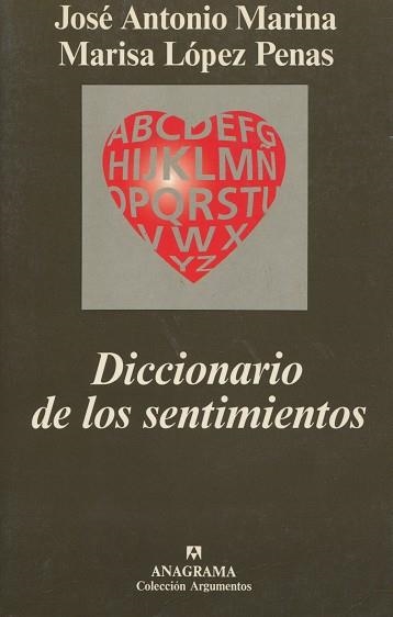 DICCIONARIO DE LOS SENTIMIENTOS (ARGUMENTOS 237) | 9788433905888 | MARINA, JOSE ANTONIO / LOPEZ PENAS, MARISA | Llibreria La Gralla | Llibreria online de Granollers