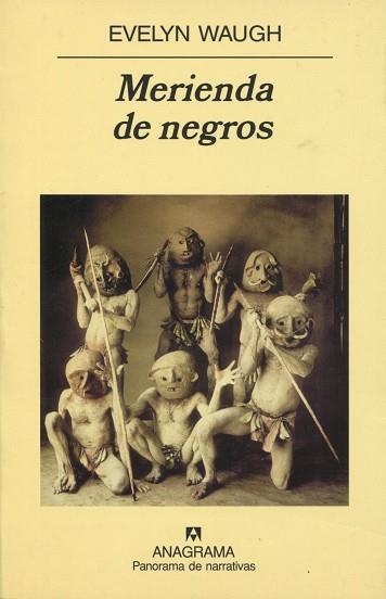 MERIENDA DE NEGROS (PANORAMA DE NARRATIVAS 70) | 9788433930705 | WAUGH, EVELYN | Llibreria La Gralla | Llibreria online de Granollers