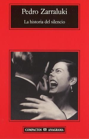 HISTORIA DEL SILENCIO, LA (COMPACTOS ANAGRAMA 216) | 9788433966476 | ZARRALUKI, PEDRO | Llibreria La Gralla | Llibreria online de Granollers