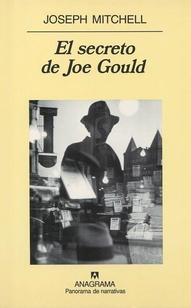 SECRETO DE JOE GOULD, EL (PANORAMA DE NARRATIVAS 446) | 9788433969064 | MITCHEL, JOSEPH | Llibreria La Gralla | Llibreria online de Granollers