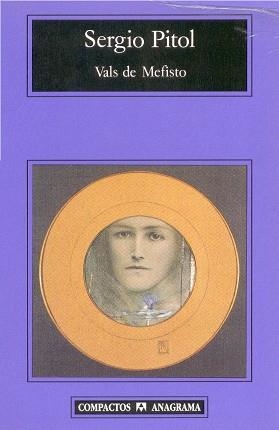 VALS DE MEFISTO (COMPACTOS ANAGRAMA 218) | 9788433966490 | PITOL, SERGIO | Llibreria La Gralla | Librería online de Granollers