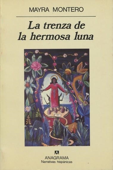 TRENZA DE LA HERMOSA LUNA, LA (NARRATIVAS HISPANICAS 44) | 9788433917447 | MONTERO, MAYRA | Llibreria La Gralla | Llibreria online de Granollers
