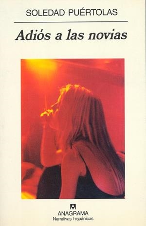 ADIOS A LAS NOVIAS (NARRATIVAS HISPANICAS 283) | 9788433924537 | PUERTOLAS, SOLEDAD | Llibreria La Gralla | Librería online de Granollers