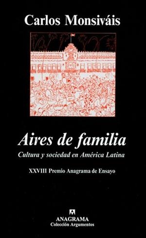 AIRES DE FAMILIA (CULTURA Y SOCIEDAD EN AMERICA LATINA) | 9788433905970 | MONSIVAIS, CARLOS | Llibreria La Gralla | Librería online de Granollers