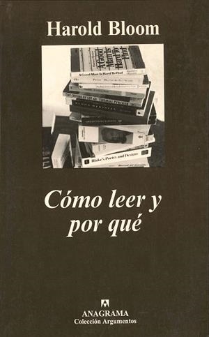 COMO LEER Y POR QUE (ARGUMENTOS 248) | 9788433905994 | BLOOM, HAROLD | Llibreria La Gralla | Llibreria online de Granollers