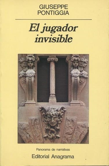JUGADOR INVISIBLE, EL (PANORAMA DE NARRATIVAS) | 9788433931030 | PONTIGIA, GIUSEPPE | Llibreria La Gralla | Llibreria online de Granollers