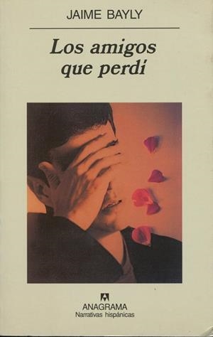 AMIGOS QUE PERDI, LOS (NARRATIVAS HISPANICAS 286) | 9788433924568 | BAYLY, JAIME | Llibreria La Gralla | Librería online de Granollers