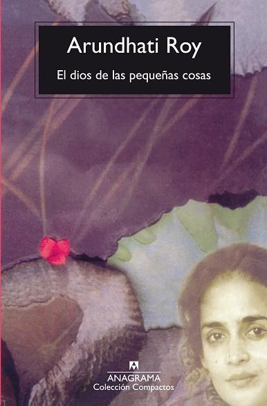 DIOS DE LAS PEQUEÑAS COSAS, EL (COMPACTOS 240) | 9788433966711 | ROY, ARUNDHATI | Llibreria La Gralla | Librería online de Granollers