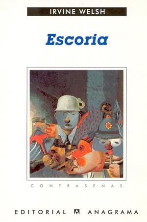 ESCORIA (CONTRASEÑAS 184) | 9788433923844 | WELSH, IRVINE | Llibreria La Gralla | Librería online de Granollers